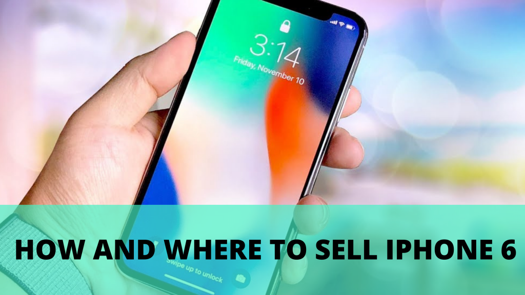 How & Where to Sell iPhone 6 in Singapore? | PC Dreams