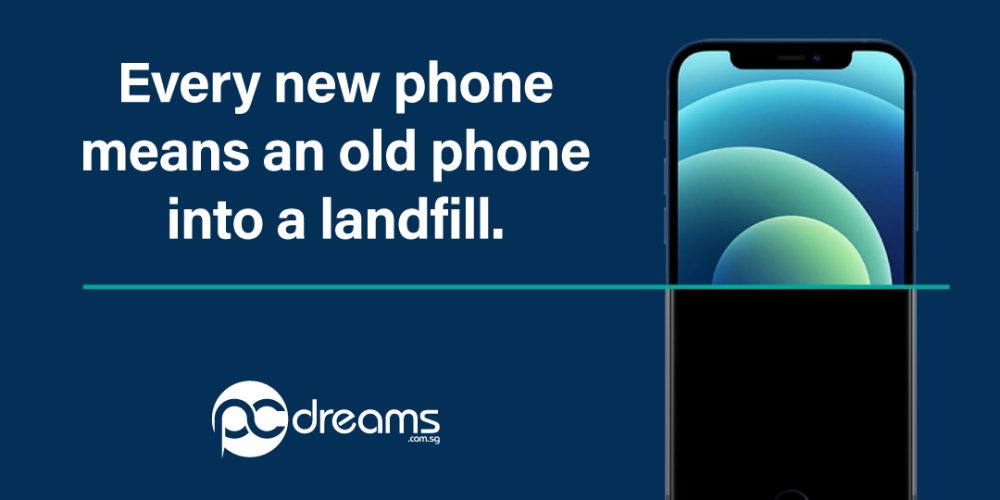 Every new phones means an old phone into a landfill